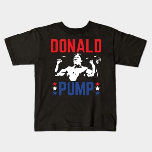 Donald Pump Gym Workout Trump Kids T-Shirt